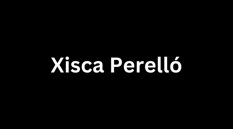 Unveiling the Life of Xisca Perelló: Beyond the Spotlight