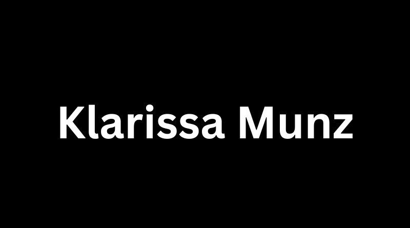 Klarissa Munz: Life, Love, and Achievements Beyond the Spotlight